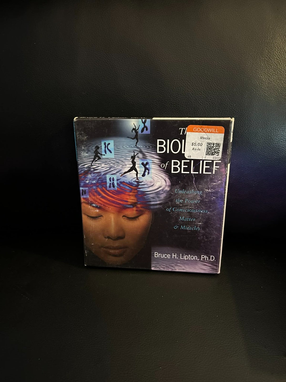 The Biology of Belief : Unleashing the Power of Consciousness Audiobook