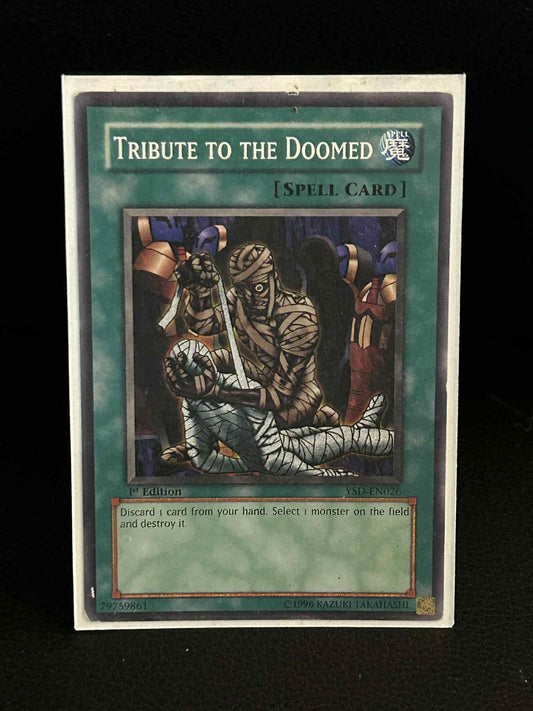 Tribute to The Doomed - YSD-EN026 - Common - 1st Edition 2006 Starter Deck Yu-Gi