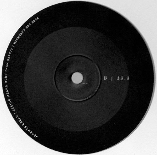 Jeromes Dream - Seeing Means More Than Safety (10") (Mint (M)) - 4003346665
