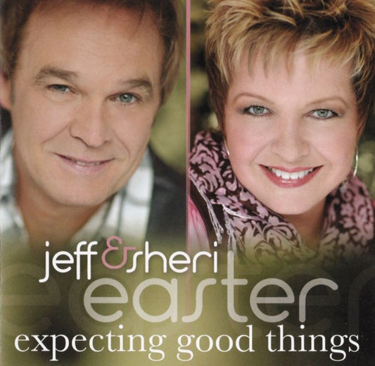 Jeff & Sheri Easter - Expecting Good Things (CD) (Neuwertig (M))