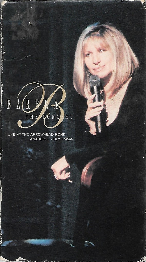 Barbra Streisand - The Concert (Live At Arrowhead Pond, Anaheim, July 1994) (VHS Movie TV Show