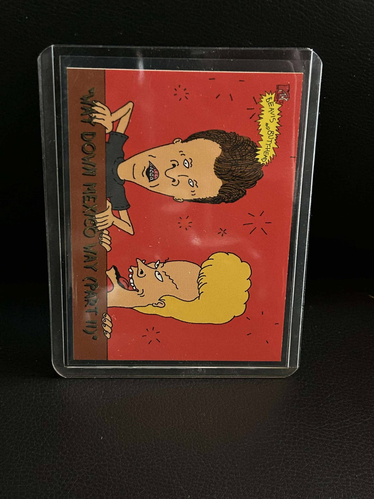 Way Down Mexico Way Part II [#2969] 1994 Fleer Ultra Beavis & Butt-Head Lightly