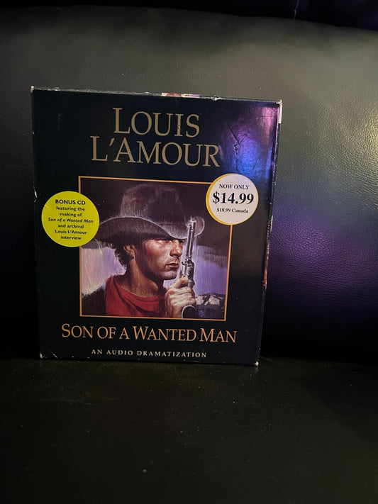 Son of a Wanted Man : An Audio Dramatization by Louis L'Amour Audiobook