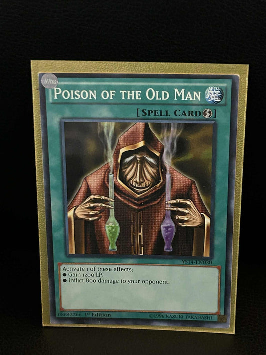 Poison of the Old Man - YS14-EN030 - Common - 1st Edition Super Starter: Space-T