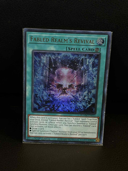 Fabled Realm's Revival - BLMM-EN015 - Ultra Rare - 1st Edition Battles of Legend