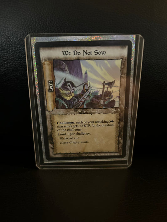 We Do Not Sow #G50 Ice & Fire Premium Starter A Game of Thrones Lightly Played