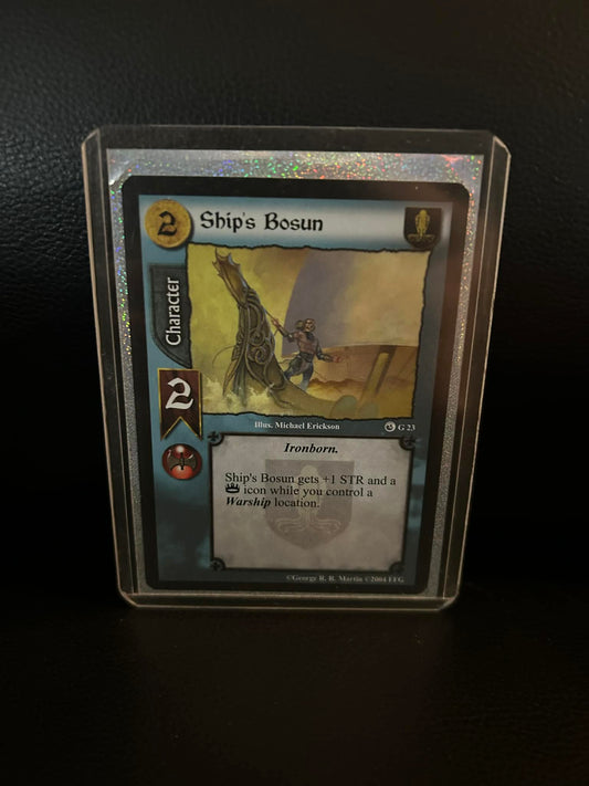 Ship's Bosun #G23 Ice & Fire Premium Starter A Game of Thrones Lightly Played