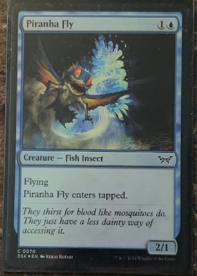 Piranha Fly